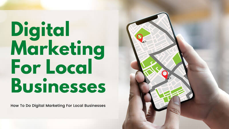how to do digital marketing for local businesses